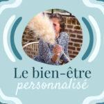 Le bien-être personnalisé